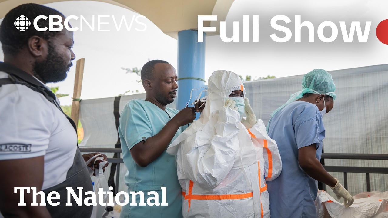 CBC News: The National | Ebola cases skyrocket