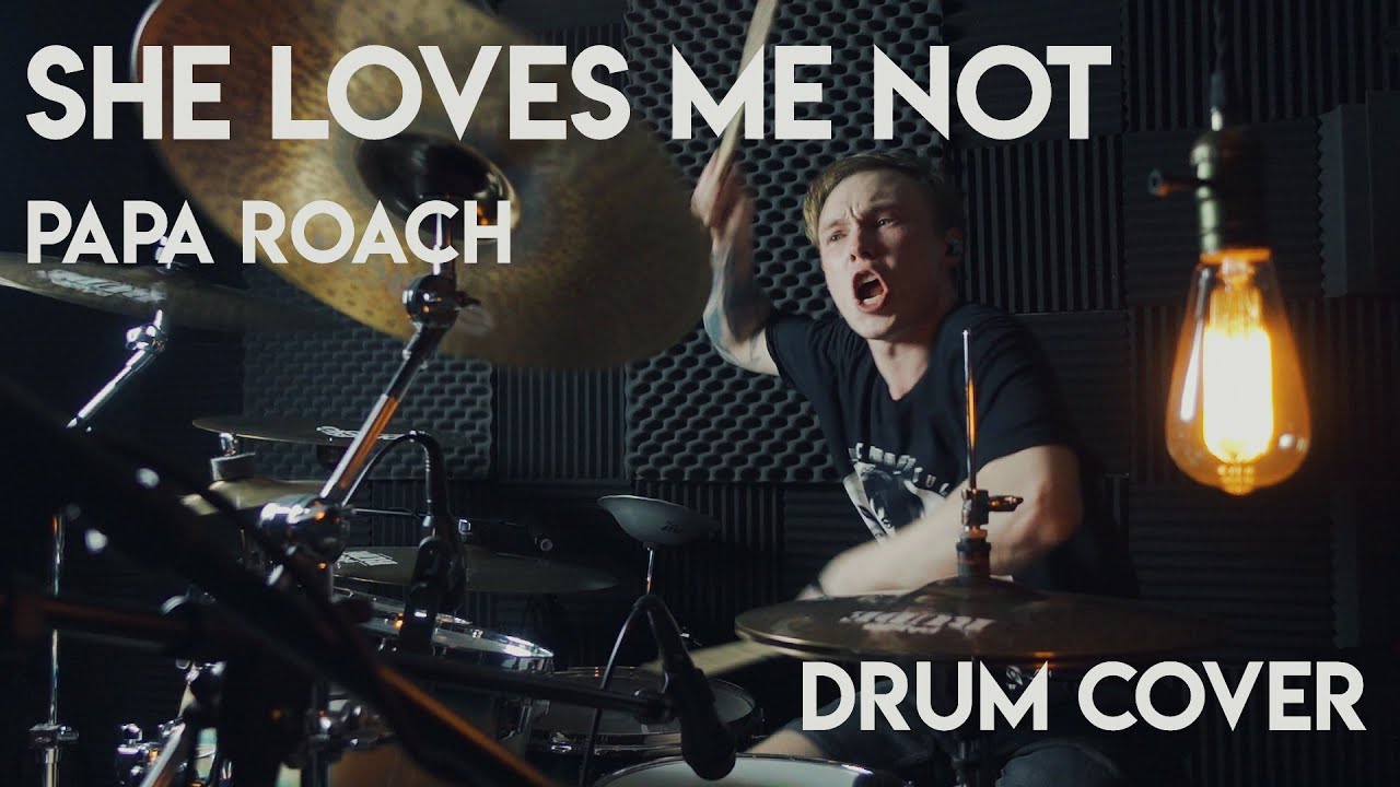 Papa Roach - She Loves Me Not (Drum Cover by Gennady Podrezov)