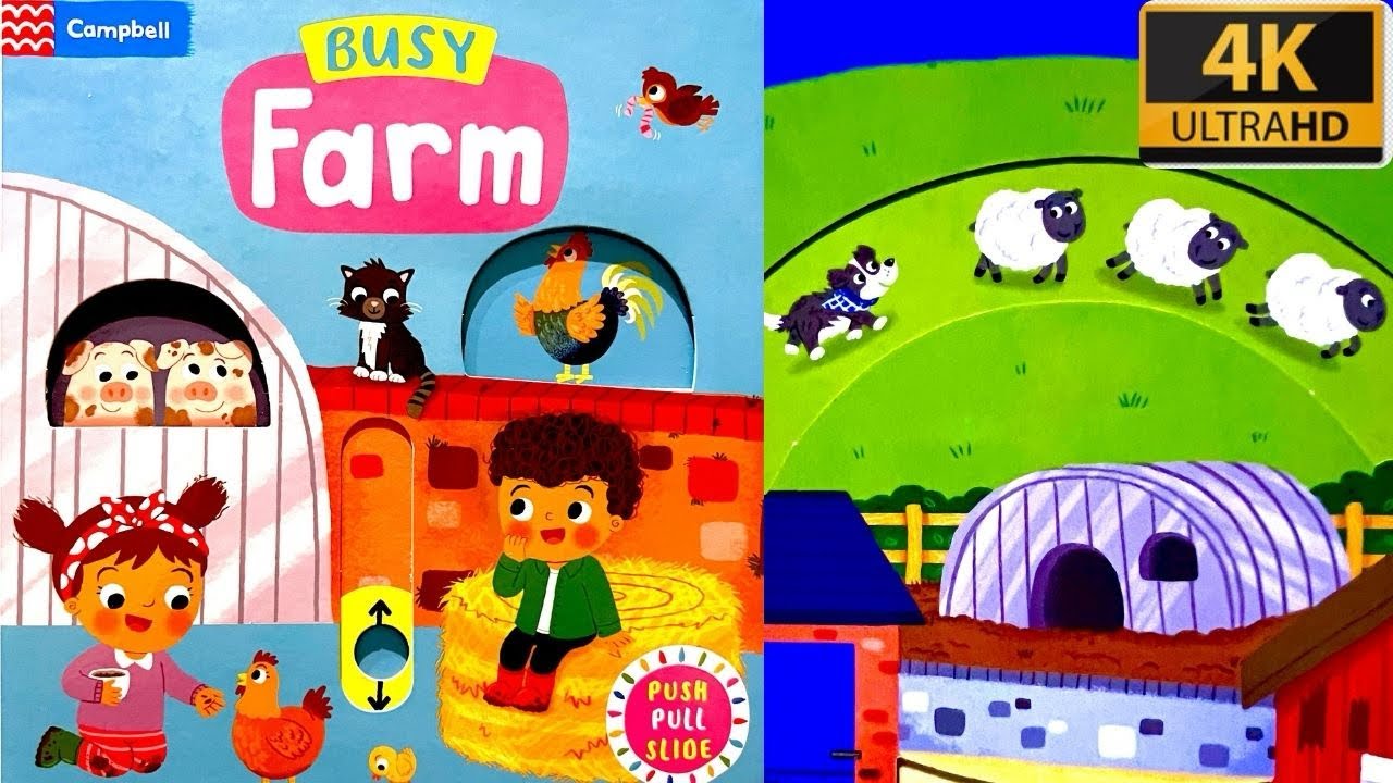 Bedtime Story - Busy Farm by Campbell - 4K