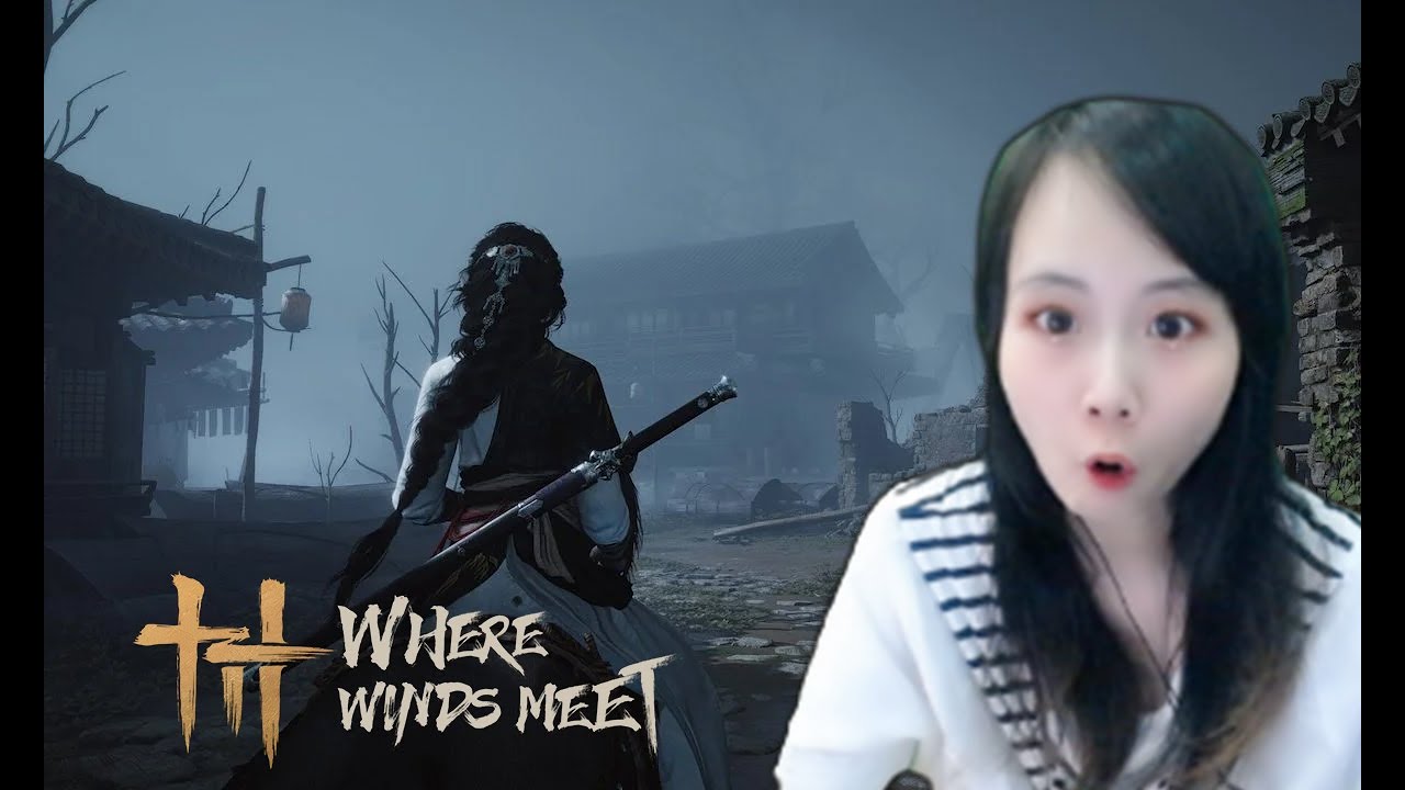 🔴ANH EM NHỚ TUI HĂM - WHERE WINDS MEET #72