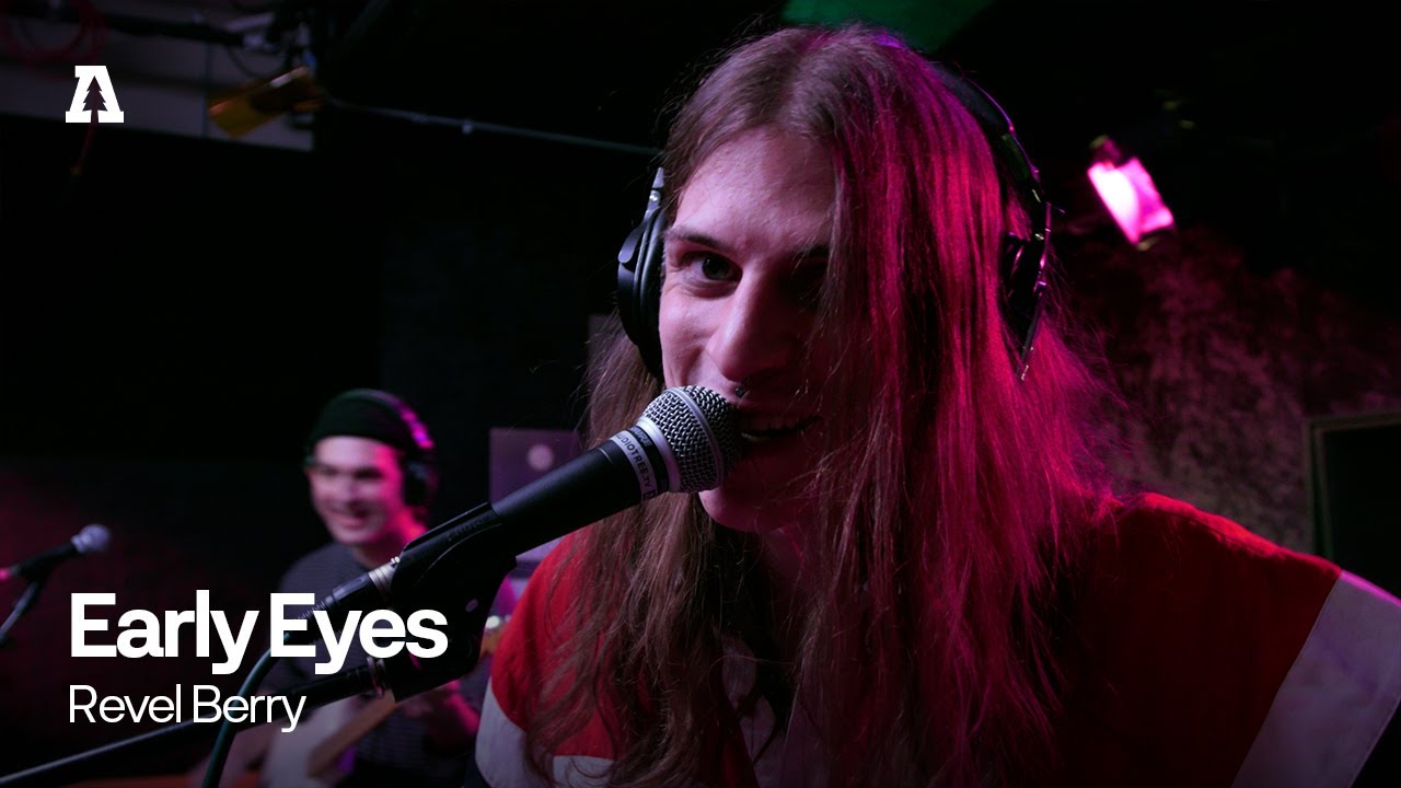 Early Eyes - Revel Berry | Audiotree Live