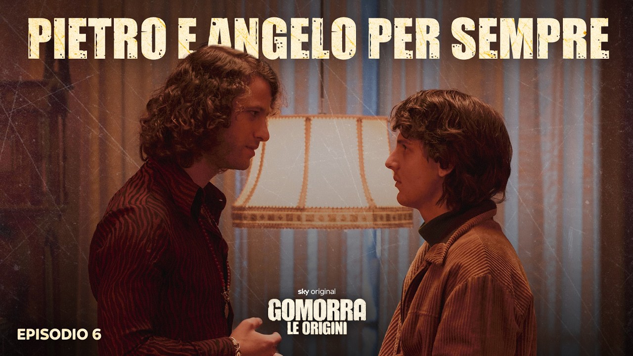 Gomorra – Le Origini | Episodio 6 | Pietro e Angelo per sempre