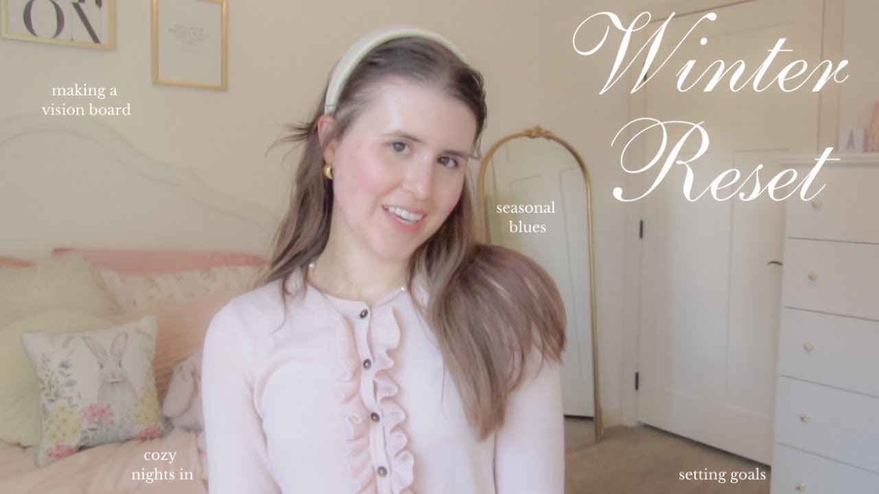 my winter reset weekend | navigating stress, seasonal blues, december goals & vision board