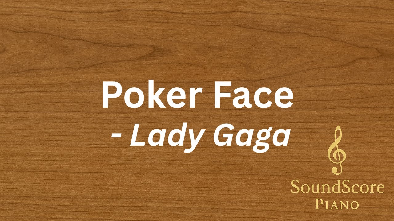 Poker Face – Lady Gaga