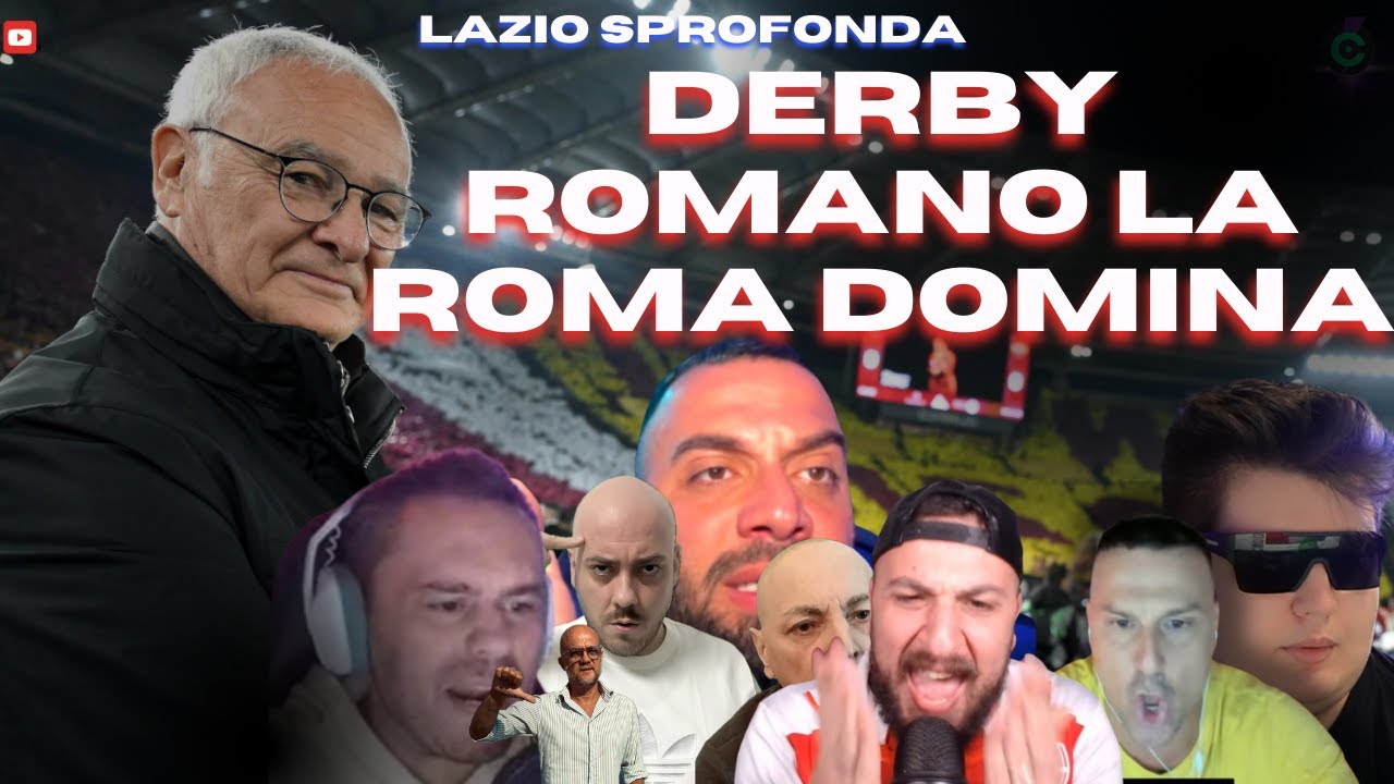 ROMA VINCE E DOMINA IL DERBY! LAZIO DISTRUTTA!