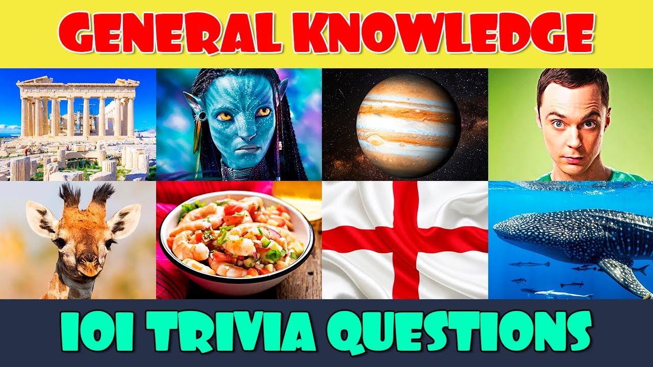 General Knowledge Trivia Quiz | 101 Questions