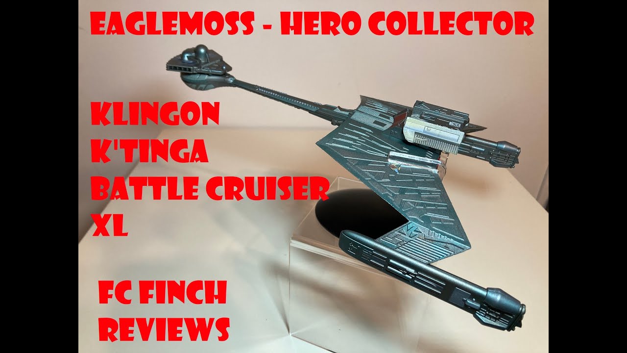 EAGLEMOSS - HERO COLLECTOR - K'TINGA BATTLE CRUISER XL: FINCH REVIEWS
