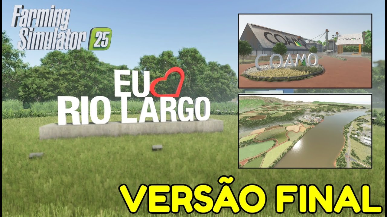 APRESENTAÇÃO MAPA RIO LARGO 4X - FARMING SIMULATOR 25🌀 Renagames 🌀