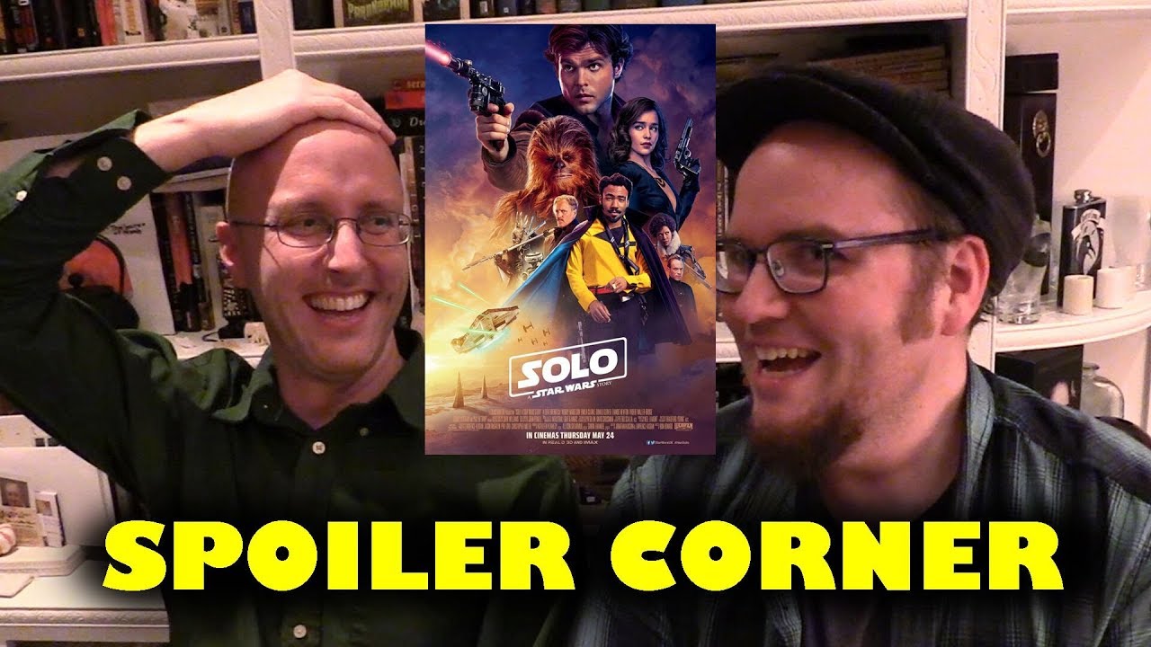 Solo: A Star Wars Story - Spoiler Corner