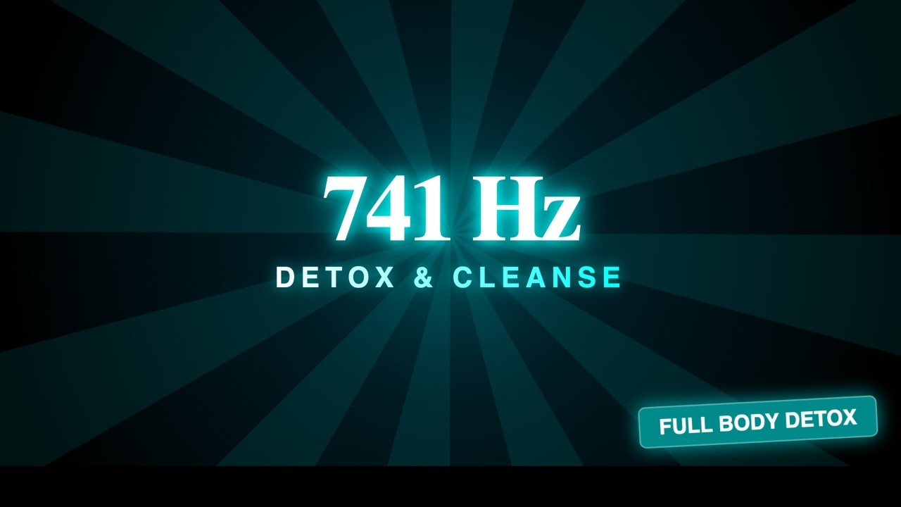 741 Hz DETOX FREQUENCY ❯ Full Body Healing & Cellular Cleanse | Remove Toxins | Black Screen Sleep