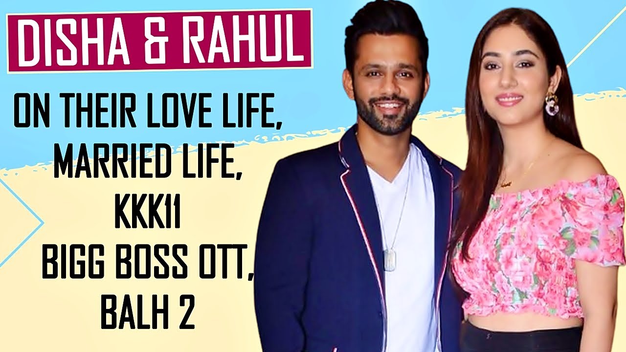 EXCLUSIVE! Disha Parmar & Rahul Vaidya ON Their LOVE TO MARRIAGE Journey Being Very ORGANIC & More