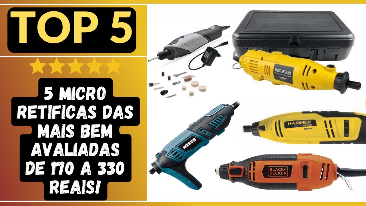 5 micro retificas das mais bem avaliadas de 170 a 330 reais! Conheça e compare as opções!
