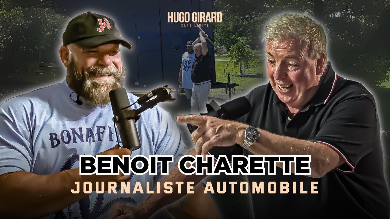 #8 Benoit Charette | L’industrie De l’automobile et Tous Ses Secrets. | HUGO GIRARD SANS LIMITE 008