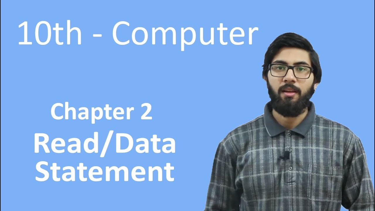 10th Class Computer - Ch 2 - Read Data Statement - Matric Class Computer