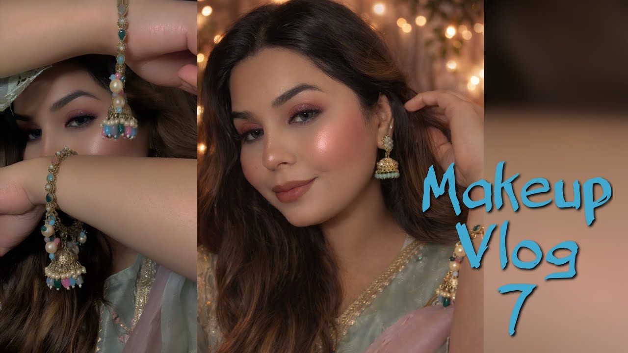 Makeup Vlog 7 💕