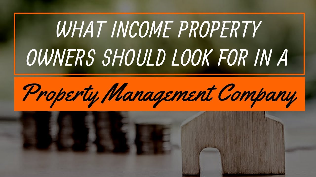 What Income Property Owners Should Look For in a Phoenix Property Management Company