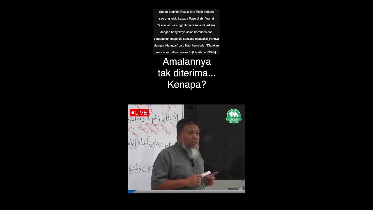 Amalannya tak diterima... Kenapa? | Ustaz Abd Muein Abd Rahman |