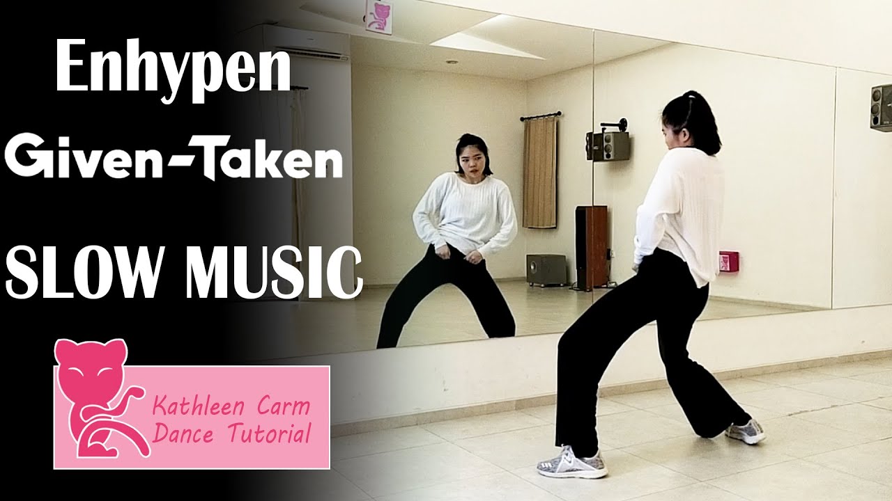 ENHYPEN(엔하이픈) - 'Given-Taken' Dance Tutorial | Mirrored + Slow music