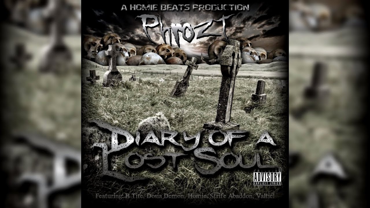 Phrozt - Diary Of A Lost Soul (Full CD)