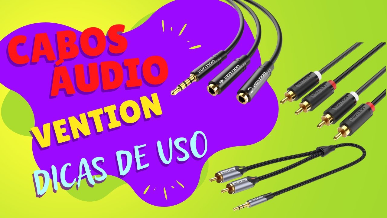 CABOS VENTION DE ÁUDIO - EXCELENTE QUALIDADE