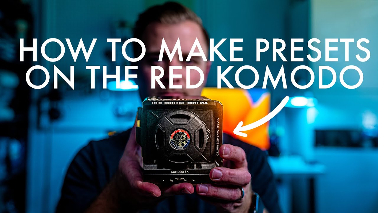 How to make presets on the RED Komodo