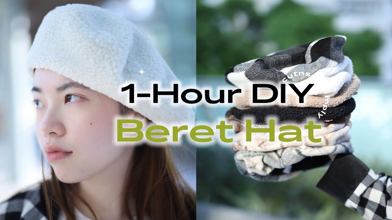 How To Sew A Beret Hat In 1 Hour | Beginner-friendly Sewing Tutorial + Pattern 貝雷帽製作教學 新手OK!