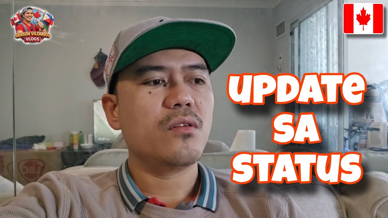 UPDATE SA STATUS NAMIN NGAUN 🇨🇦 🍁 | BUHAY CANADA