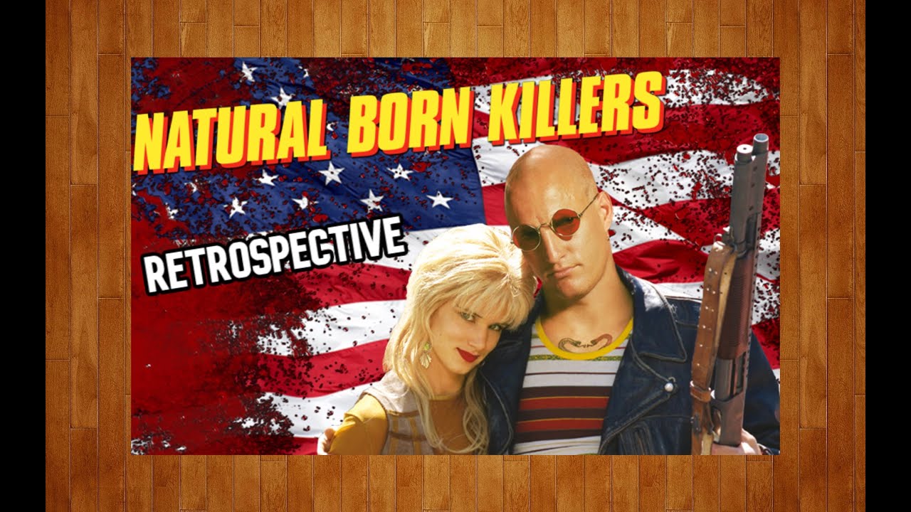 Natural Born Lovers, A Natural Born Killers Retrospective