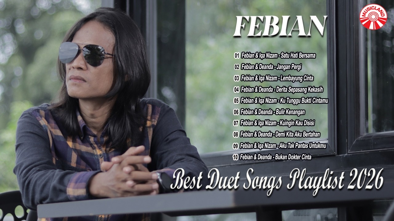 Best Febian Duet Songs Playlist 2026 [Official Compilation Video HD]