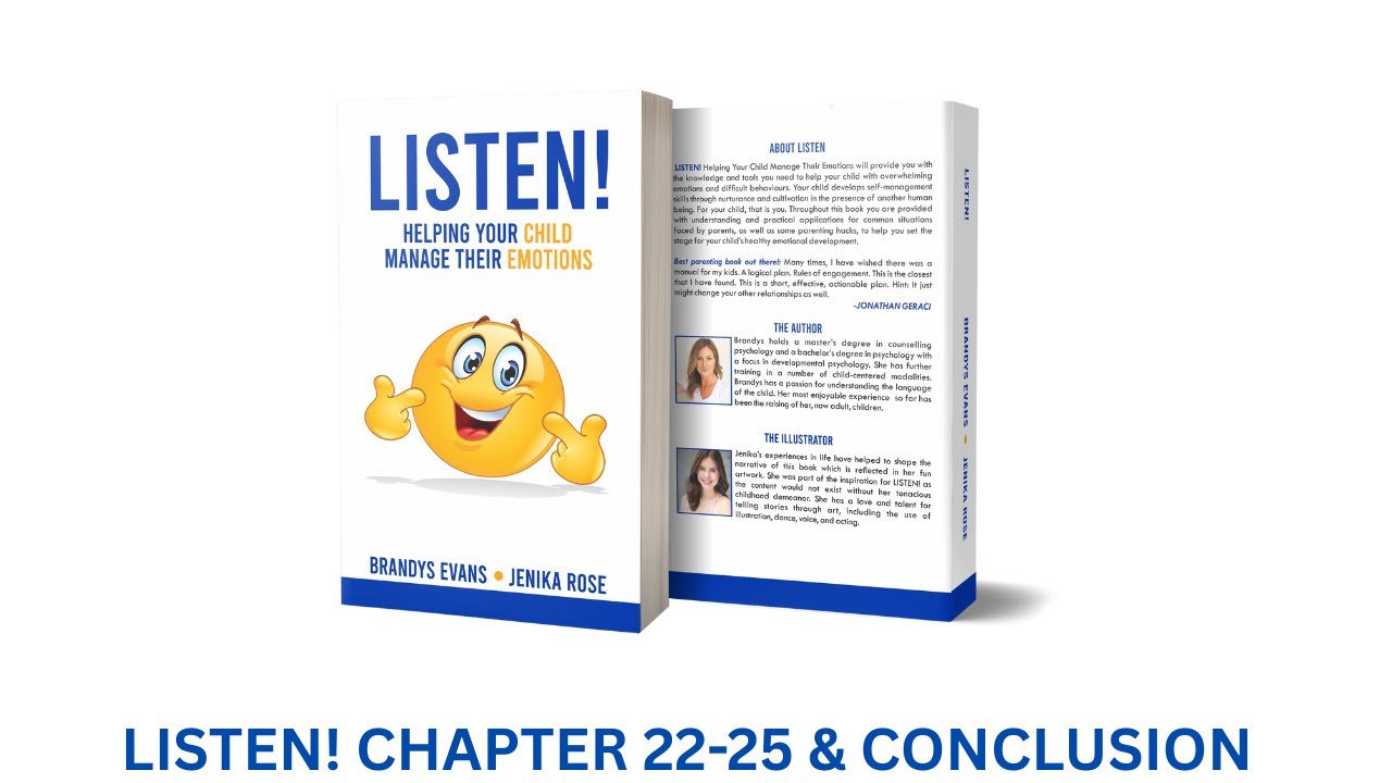 LISTEN! Chapter 22-25 & Conclusion - Parenting Hacks: Part 2