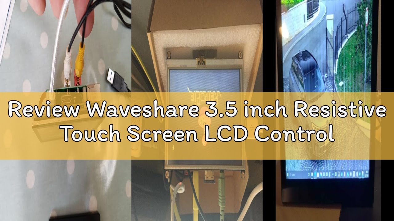 Review Waveshare 3.5 inch Resistive Touch Screen LCD Controlled High Resolution HDMI Interface Displ