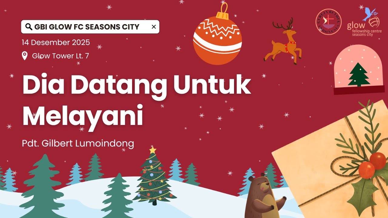 IBADAH  NATAL GBI GLOW FC Seasons City MINGGU | 10.00 WIB | Minggu, 14 Desember 2025