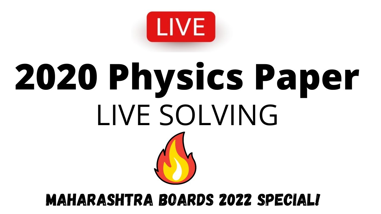 2020 PHYSICS QUESTION PAPER SOLVING | Maharashtra board Physics PYQs | Live | RG Lectures
