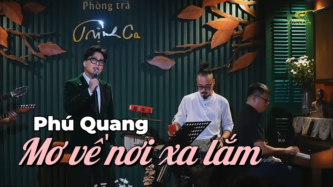 Mơ Về Nơi Xa Lắm - Tình Khúc PHÚ QUANG Đặc Biệt | Tiếng hát Lê Tâm | Live at Phòng Trà Trịnh Ca