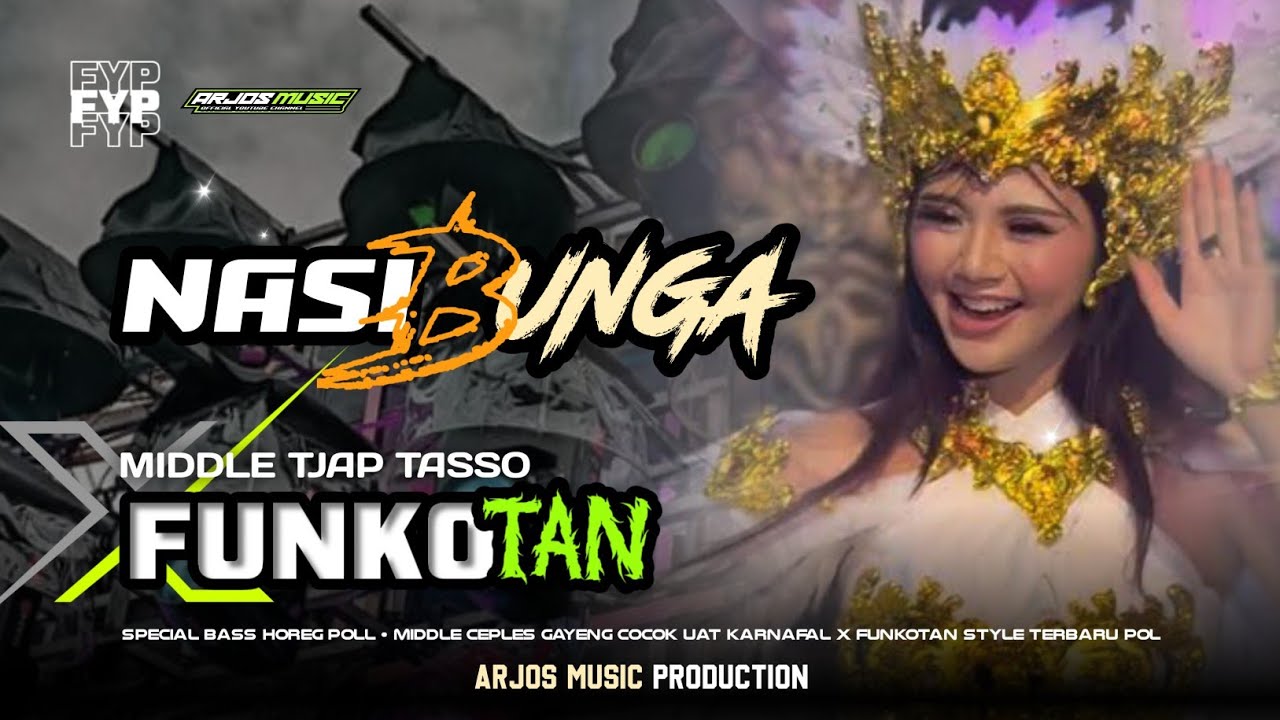 FUNKOT HOREG //MIDDLE TASSO//NASIB BUNGA//VIRAL TIKTOK
