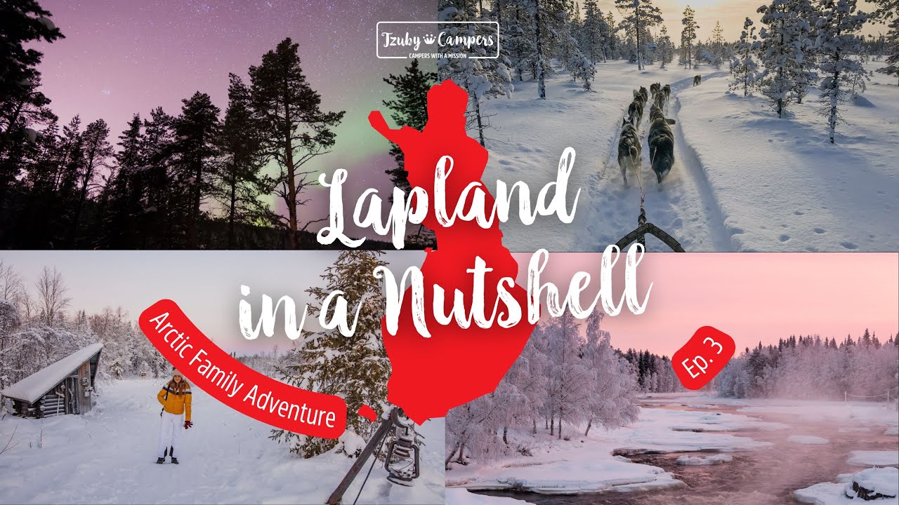 🇫🇮 Lapland, Finland &ndash; Arctic Family Adventure ❄️