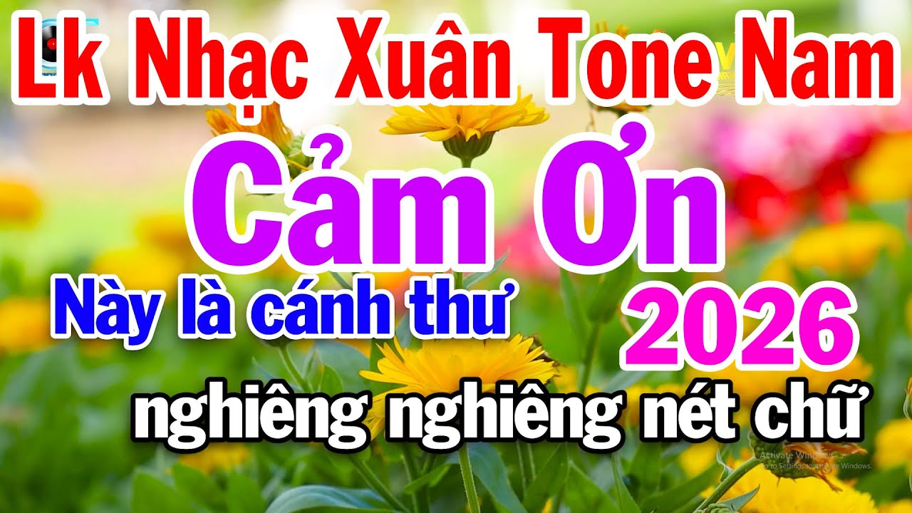 Karaoke Liên Khúc Nhạc Xuân Tone Nam 2026 - Cảm Ơn - Câu Chuyện Đầu Năm