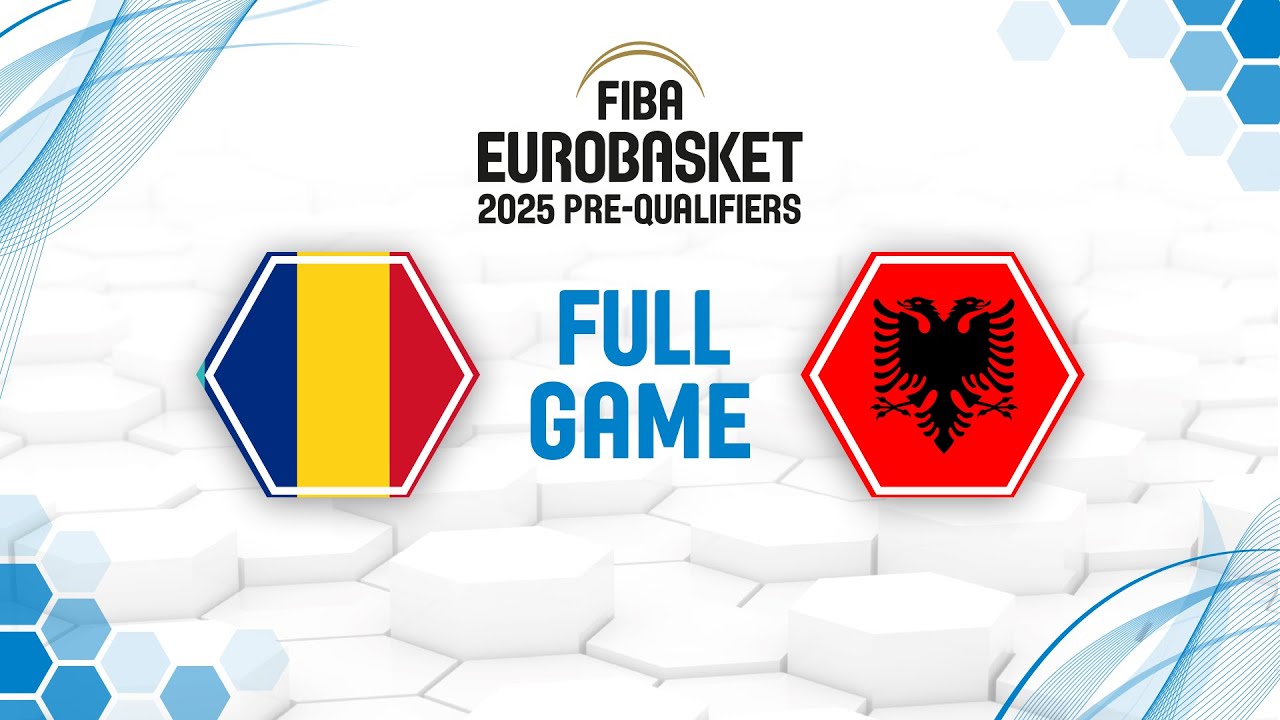 Romania v Albania | Full Basketball Game | FIBA EuroBasket 2025 Pre-Qualifiers