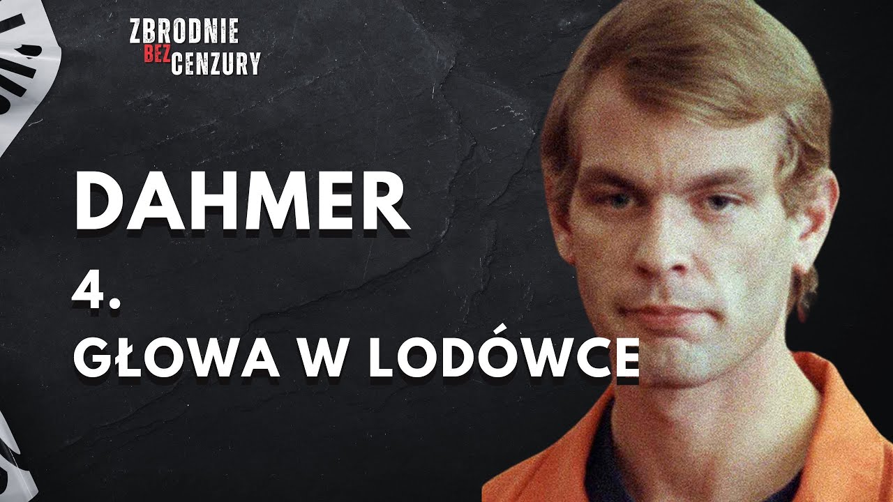 Dahmer - odcinek 4: Głowa w lod&oacute;wce