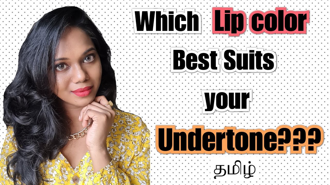 How to find your Perfect Lip color in Tamil | Preet LifeStylist