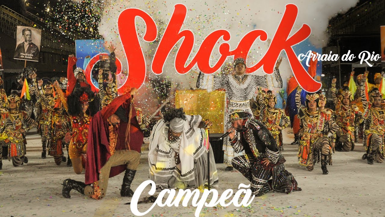 SHOCK ‐ CAMPEÃ Arraiá do Rio- APOTEOSE