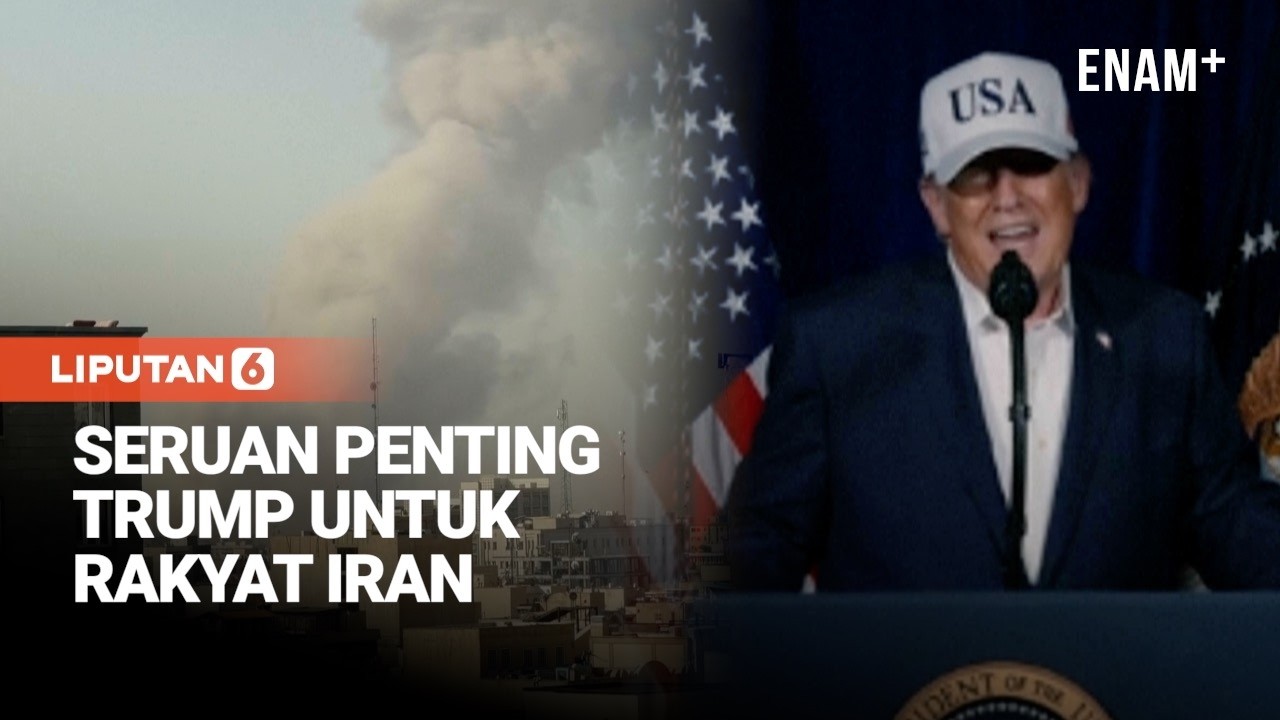 Serangan Dimulai, Trump Serukan Warga Iran Ambil Alih Pemerintahan | Liputan6