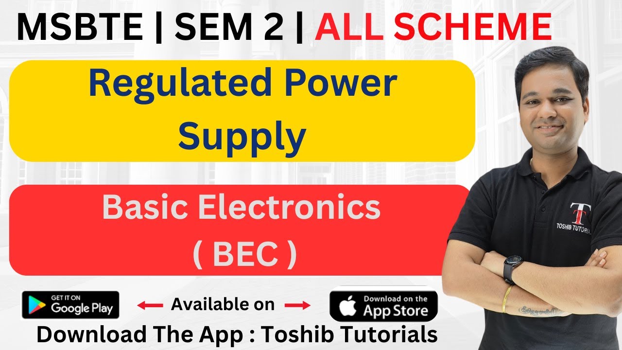 Regulated Power Supply In Basic Electronics | BEC | MSBTE | Toshib Tutorial's