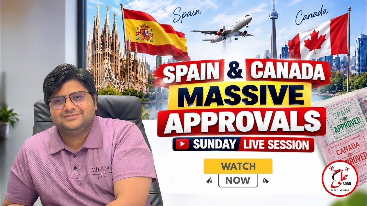 Spain and Canada massive visa approvals by Ali Baba Travel Advisor