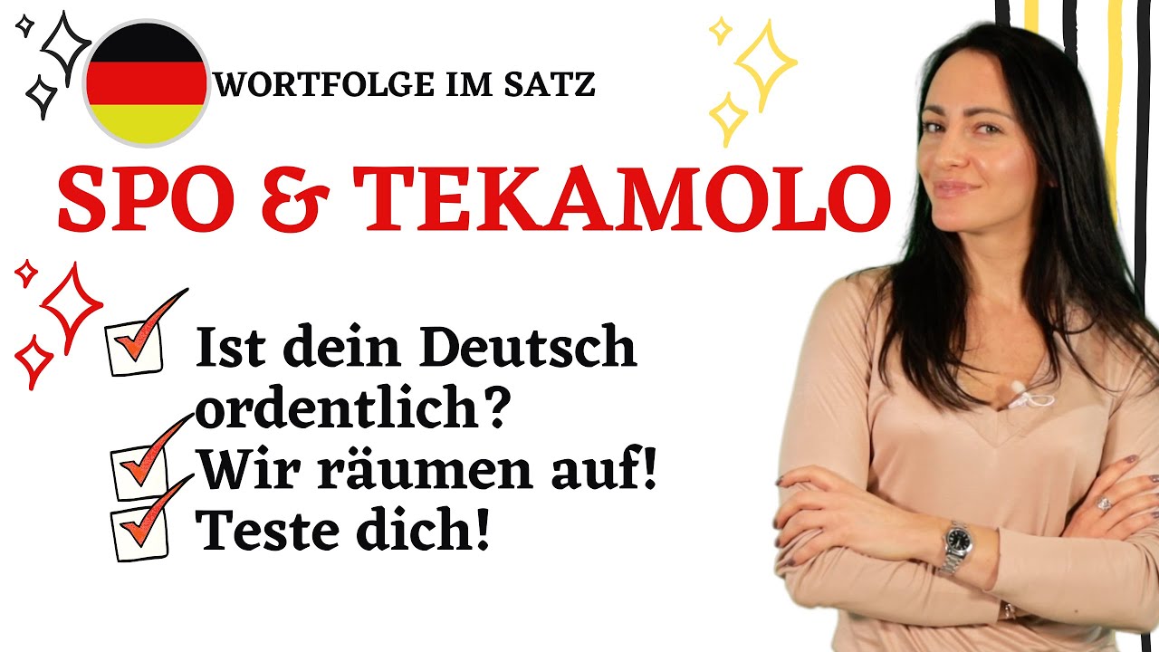🇩🇪 SPO & TEKAMOLO: Wortfolge im Satz!