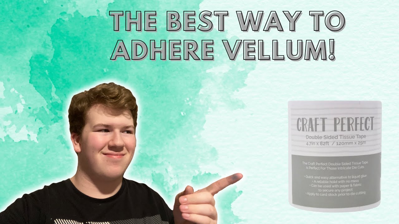 My New FAVORITE Adhesive! (The Best Way To Adhere Vellum)