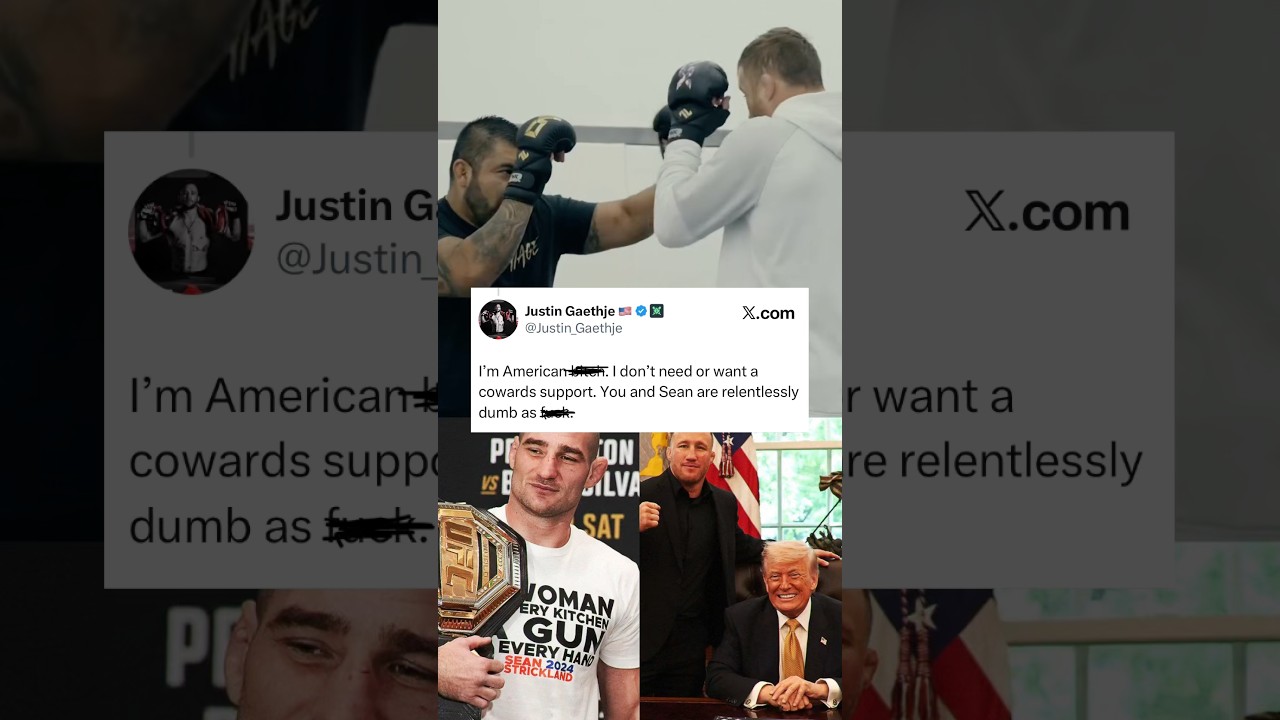 JUSTIN GAETHJE GOES OFF ON SEAN AFTER HIS COMMENTS ON WHITE HOUSE