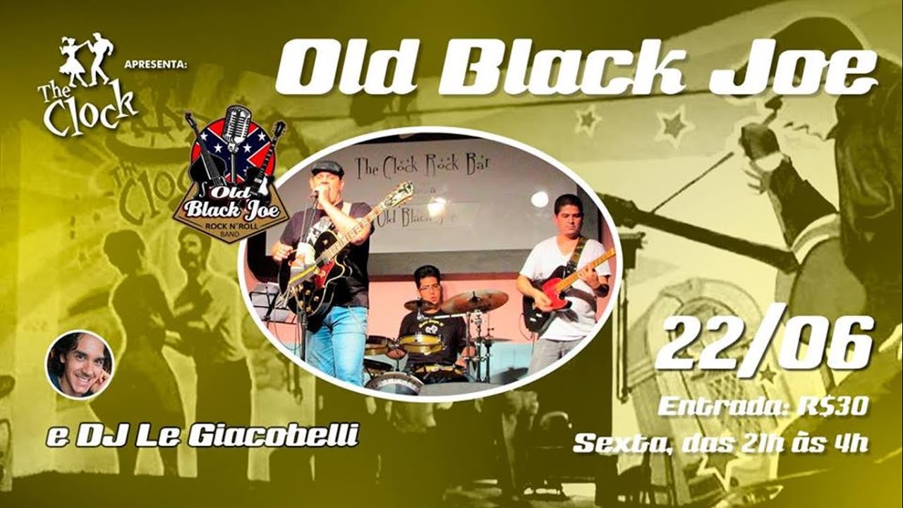 Old Black Joe - The Clock Rock Bar