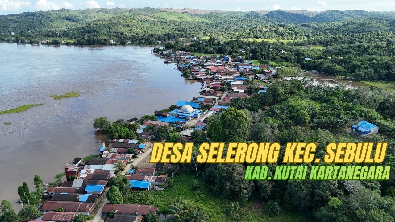 DESA SELERONG KEC. SEBULU KAB. KUTAI KARTANEGARA KALTIM