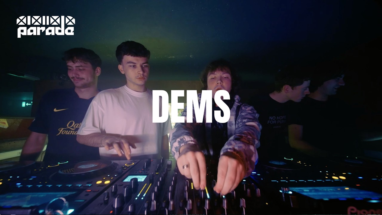 DEMS DJ Set | Sub Club | PARADE